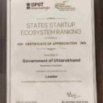 स्टार्टअप इंडिया रैंकिंग में उत्तराखण्ड को मिला ‘लीडर’ दर्जा, वाणिज्य एवं उद्योग मंत्रालय ने प्रदान किया Certificate of Appreciation